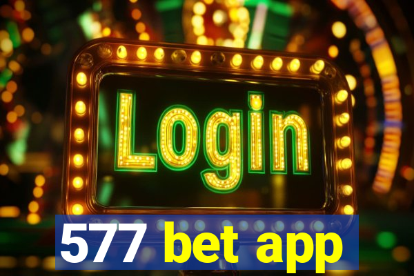 577 bet app